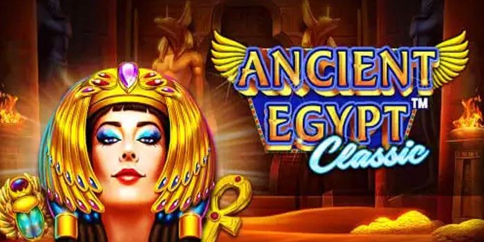 Egypt Rahasia Sukses Meraih Jackpot Besar Slot Ancient Egypt Classic