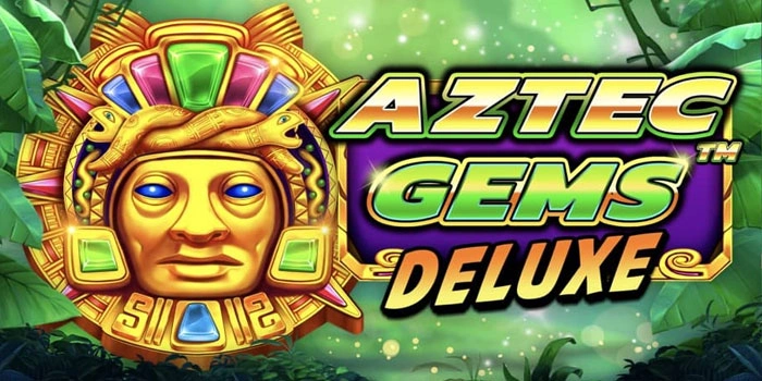 Rahasia Pola Rtp Gacor Untuk Menang Besar Slot Aztec Gems Deluxe